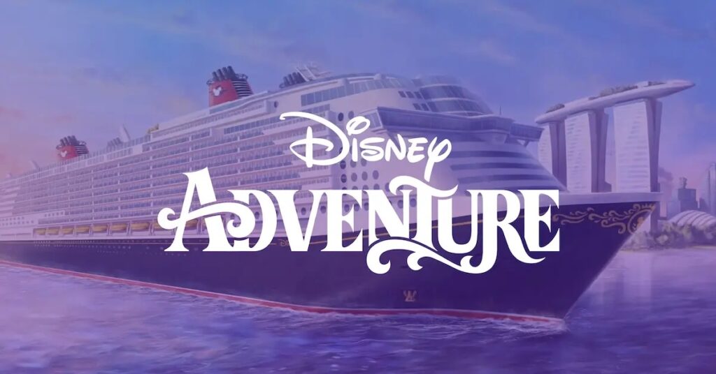 Disney Adventure cruise ship from Singapore